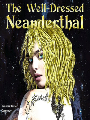 cover image of The Well-Dressed Neanderthal